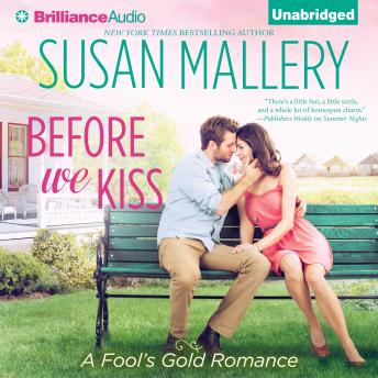 Before We Kiss, Audio book by Susan Mallery
