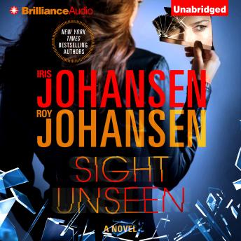 Sight Unseen, Audio book by Iris Johansen, Roy Johansen