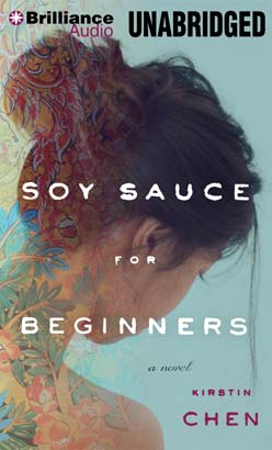 Soy Sauce for Beginners: A Novel