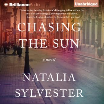 Chasing the Sun: A Novel