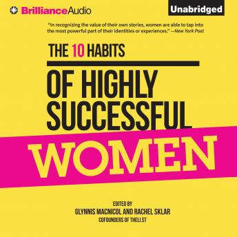 Download 10 Habits of Highly Successful Women by Rachel Sklar, Glynnis Macnicol