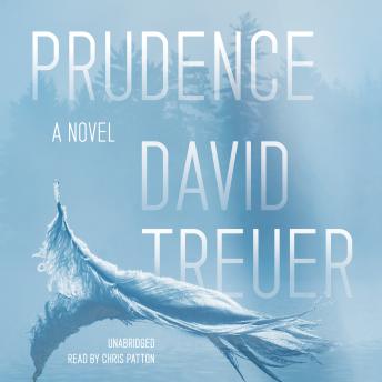 Prudence, David Treuer