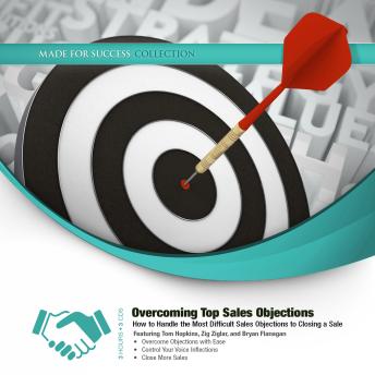 Overcoming Top Sales Objections, Made for Success
