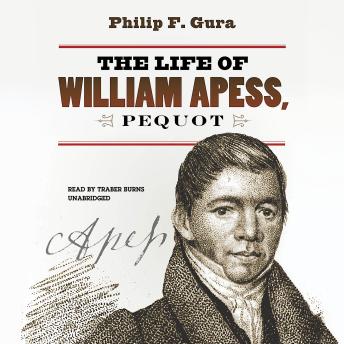 Listen Best Audiobooks History and Culture The Life of William Apess, Pequot by Philip F. Gura Free Audiobooks Online History and Culture free audiobooks and podcast