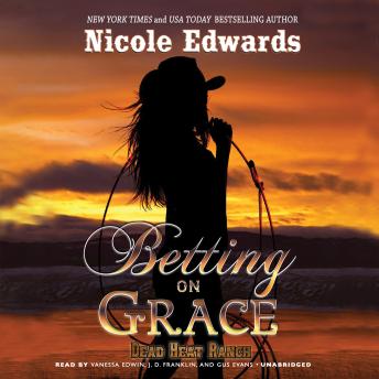 Betting on Grace: A Dead Heat Ranch Novel, Book 1