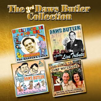 The 3rd Daws Butler Collection: Incredibly More from the Voice of Yogi Bear