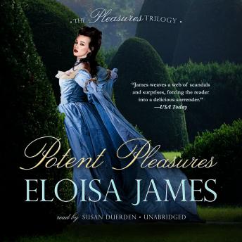 Potent Pleasures, Audio book by Eloisa James
