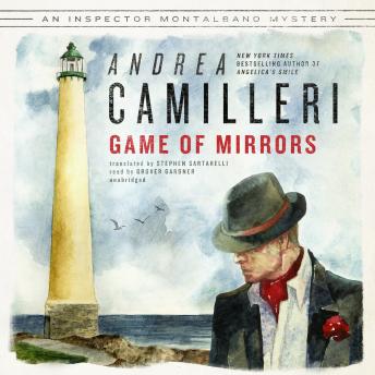 Game of Mirrors, Audio book by Andrea Camilleri