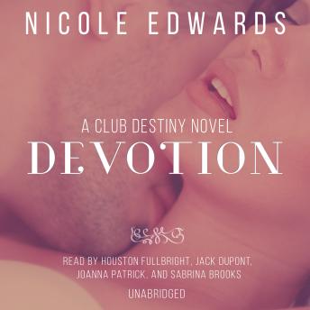 Devotion: A Club Destiny Novel, Book 5