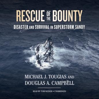 Rescue of the Bounty: Disaster and Survival in Superstorm Sandy