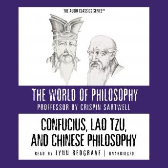 Confucius, Lao Tzu, and Chinese Philosophy