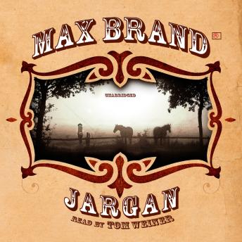 Jargan, Max Brand