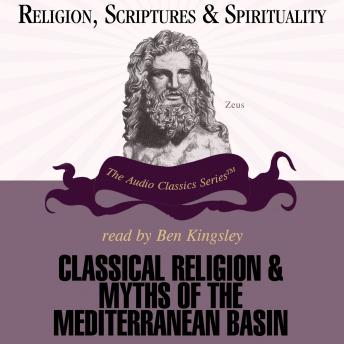 Classical Religions and Myths of the Mediterranean Basin: Religion, Scriptures, and Spirituality Series