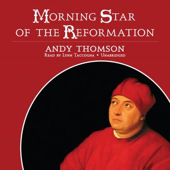 Download Morning Star of the Reformation by Andy Thomson