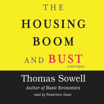 Housing Boom and Bust, Thomas Sowell