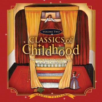 Classics of Childhood, Volume 2, Various Authors 