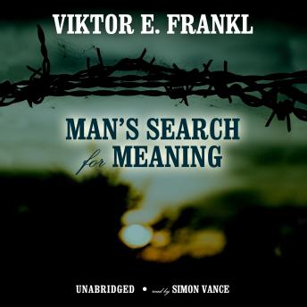 Download Man's Search for Meaning: An Introduction to Logotherapy by Viktor E. Frankl