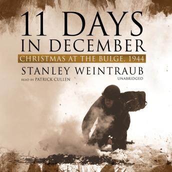 Download 11 Days in December: Christmas at the Bulge, 1944 by Stanley Weintraub