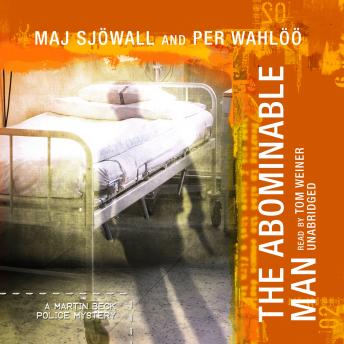 Abominable Man: A Martin Beck Police Mystery, Per Wahlöö, Maj Sjowall