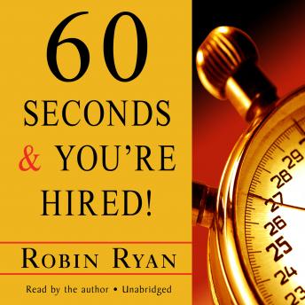 60 Seconds and You’re Hired!