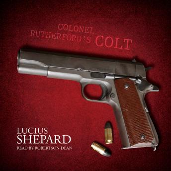 Colonel Rutherford’s Colt sample.