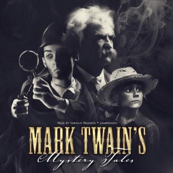 Mark Twain’s Mystery Tales