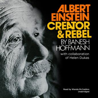 Albert Einstein: Creator & Rebel sample.