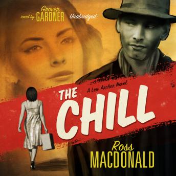 The Chill: A Lew Archer Novel