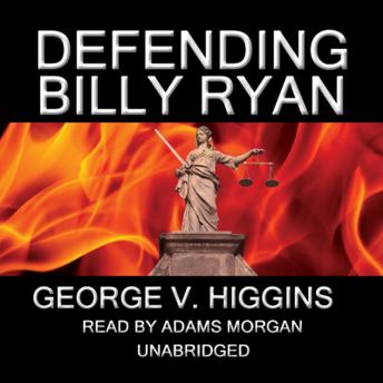 Defending Billy Ryan: A Jerry Kennedy Novel