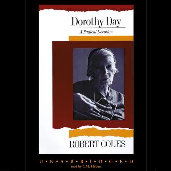 Download Dorothy Day: A Radical Devotion by Robert Coles