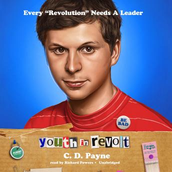 Youth in Revolt: The Journals of Nick Twisp, Book 1, C. D. Payne