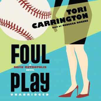 Foul Play: A Sofie Metropolis Novel