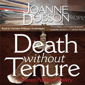 Death without Tenure: A Karen Pelletier Mystery, Joanne Dobson