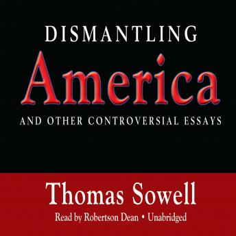 Dismantling America, Thomas Sowell