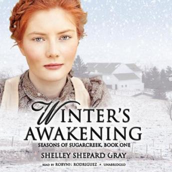 Winter's Awakening: Seasons of Sugarcreek, Book One, Cesar Milltan, Shelley Shepard Gray