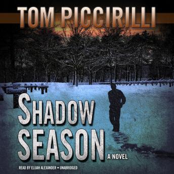 Shadow Season: A Novel