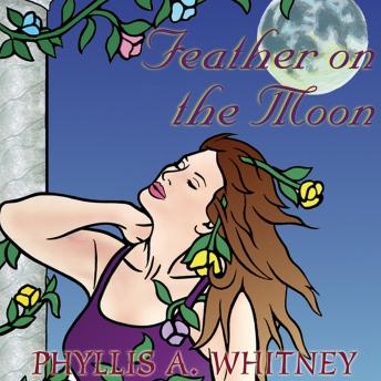 Feather on the Moon, Phyllis A. Whitney