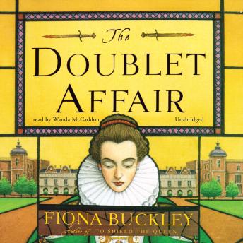 The Doublet Affair: A Mystery at Queen Elizabeth I's Court