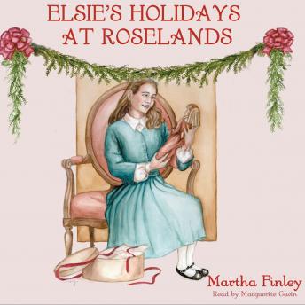 Elsie’s Holidays at Roselands