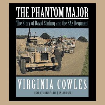 Download Phantom Major: The Story of David Stirling and His Desert Command by Virginia Cowles