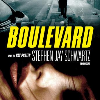 Boulevard: The Hayden Glass Novels, Book 1, Stephen Jay Schwartz