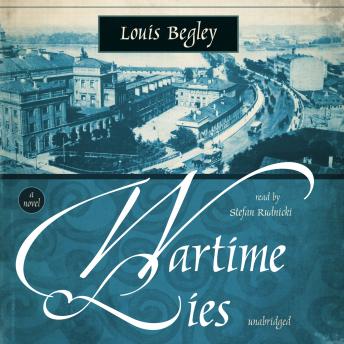 Wartime Lies, Louis Begley