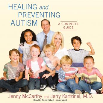 Healing and Preventing Autism, Jerry Kartzinel M.D., Jenny McCarthy