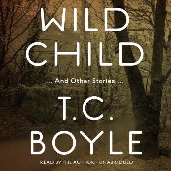 Wild Child, and Other Stories