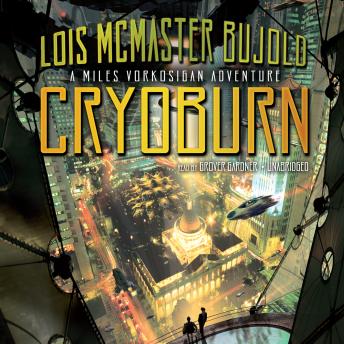 Cryoburn, Audio book by Lois McMaster Bujold