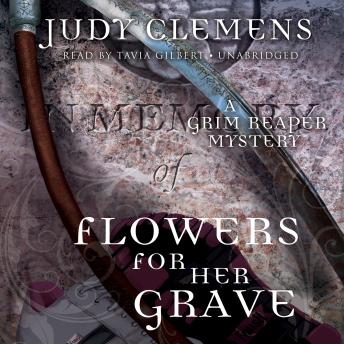 Flowers for Her Grave: A Grim Reaper Mystery