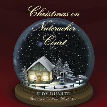 Christmas on Nutcracker Court: The Mulberry Park Series, Book 4, Judy Duarte
