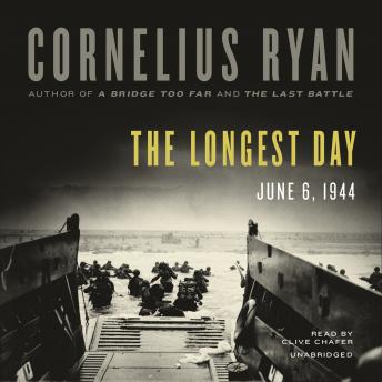 Download Longest Day: June 6, 1944 by Cornelius Ryan