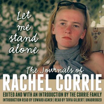Let Me Stand Alone: The Journals of Rachel Corrie