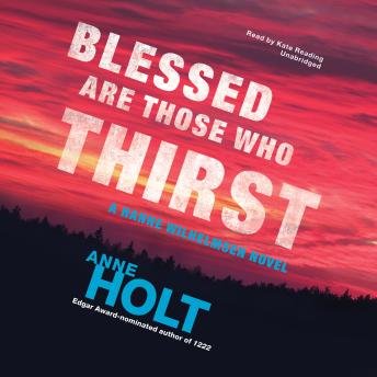Blessed Are Those Who Thirst: A Hanne Wilhelmsen Novel